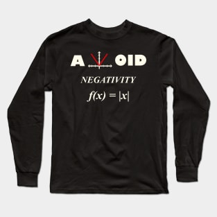 Avoid Negativity Long Sleeve T-Shirt